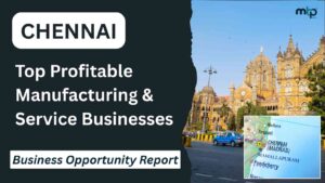 Chennai Top Profitable Manufacturing Business