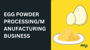 Egg Powder Manufacturing Business