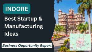 Profitable Business Opportunities in Indore