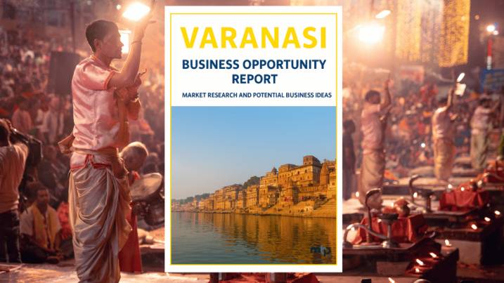 Varanasi Business Opportunity