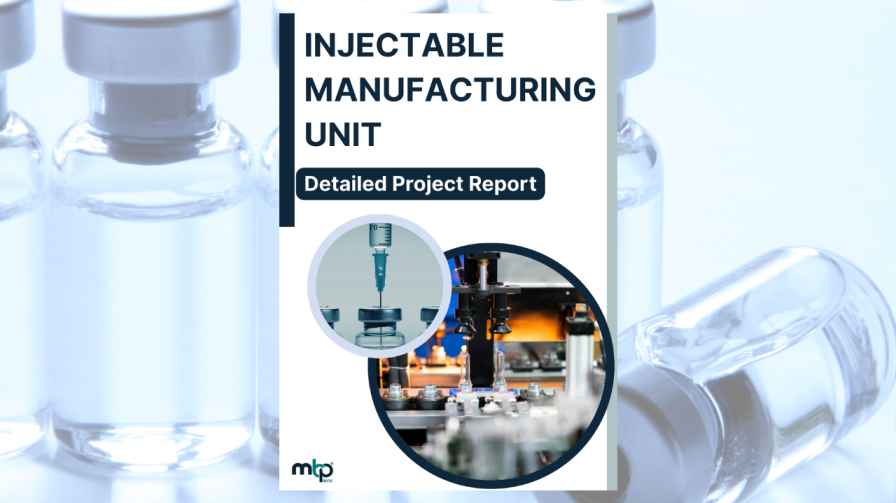 INJECTABLE MANUFACTURING Project Report