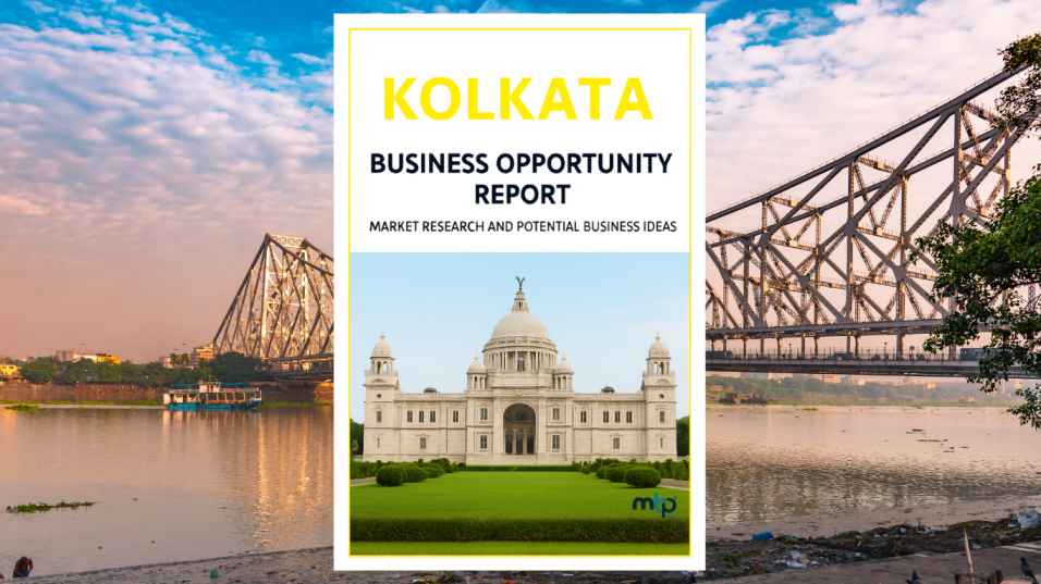 Kolkata Business Opportunity Report