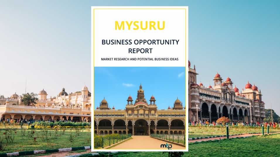 Mysuru Business Opportunity Report