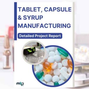 TABLET, CAPSULE & SYRUP MANUFACTURING DPR