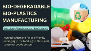 How to Start Biodegradable Plastic Manufacturing Business