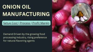 How to Start Onion Oil Manufacturing