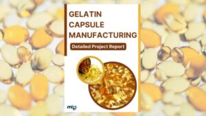 Gelatin Capsule Manufacturing - DPR