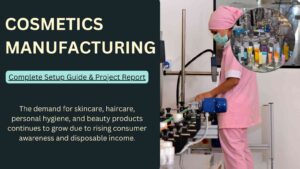 How to Start a Cosmetics Manufacturing Business