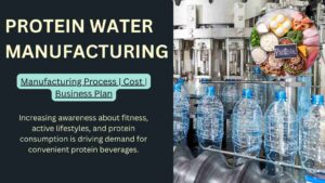 How to Start Protein Water Manufacturing Business