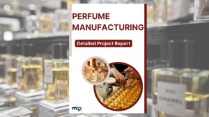 Perfume Manufacturing Project Report