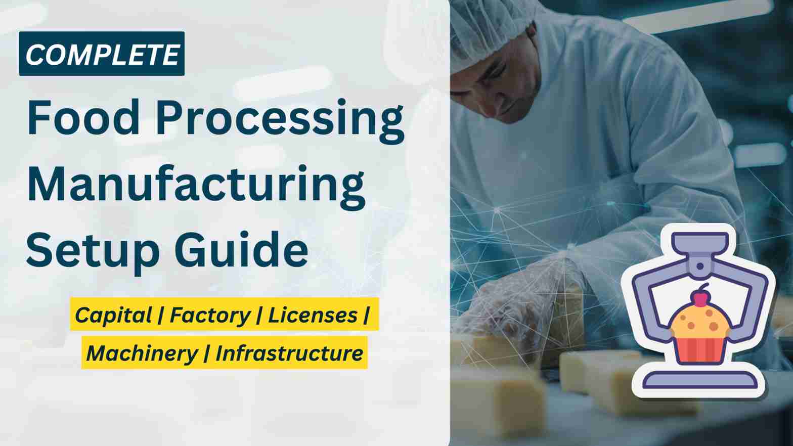 How to Start a Food Processing Manufacturing Business in India