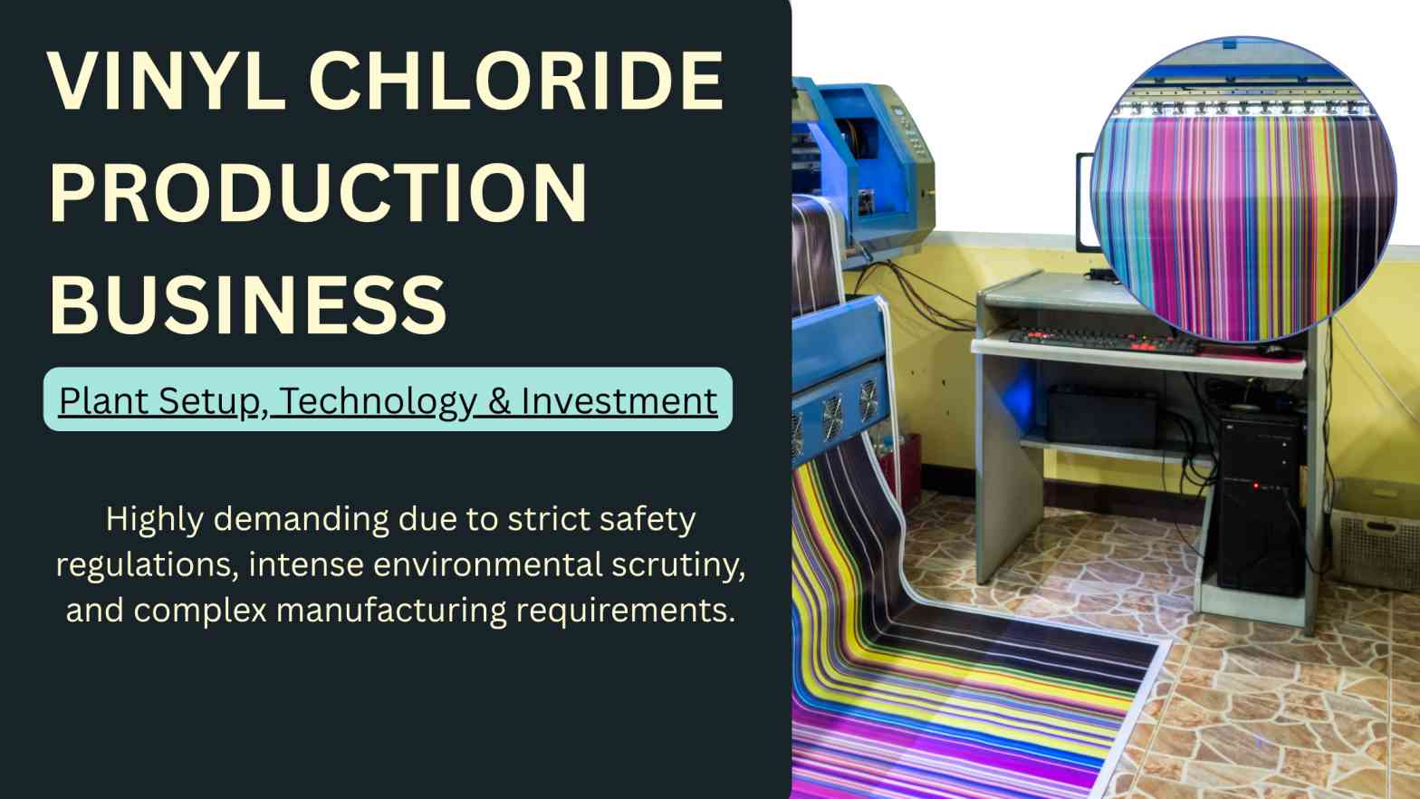 How to Start a Vinyl Chloride Production Plant